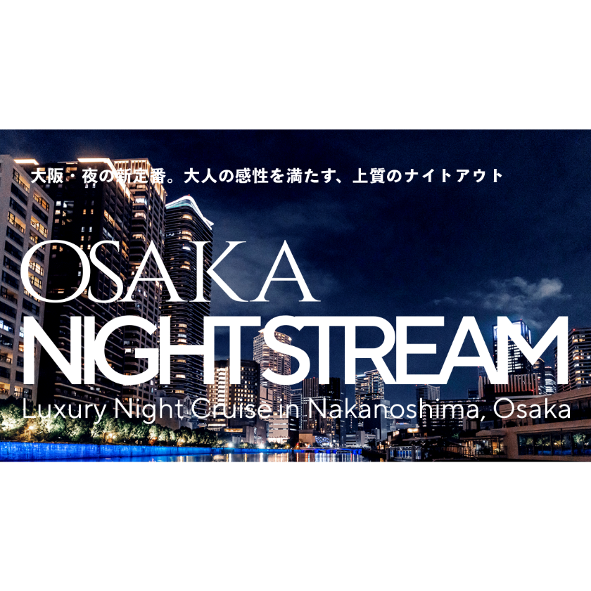 OSAKA NIGHTSTREAM